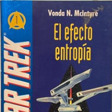 Libros: STAR TREK - EL EFECTO ENTROPÍA - VONDA N. MCINTYRE
