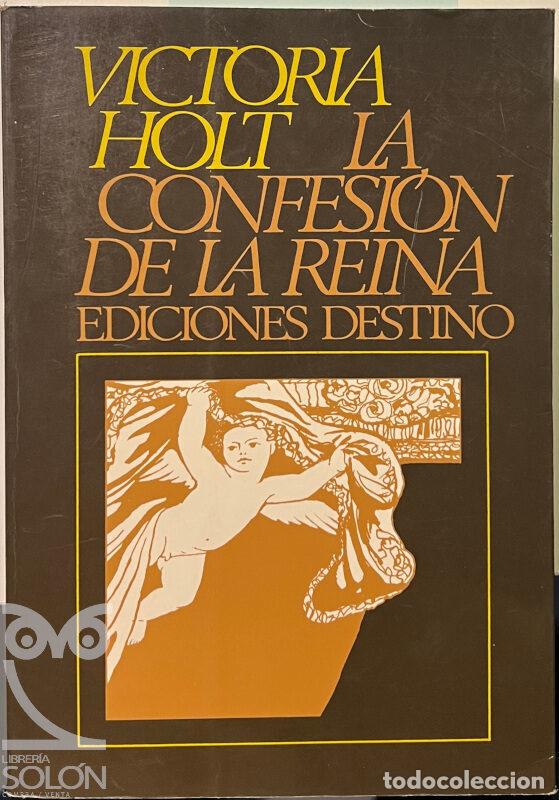 Libros: La confesi&oacute;n de la reina - Victoria Holt - Foto 1