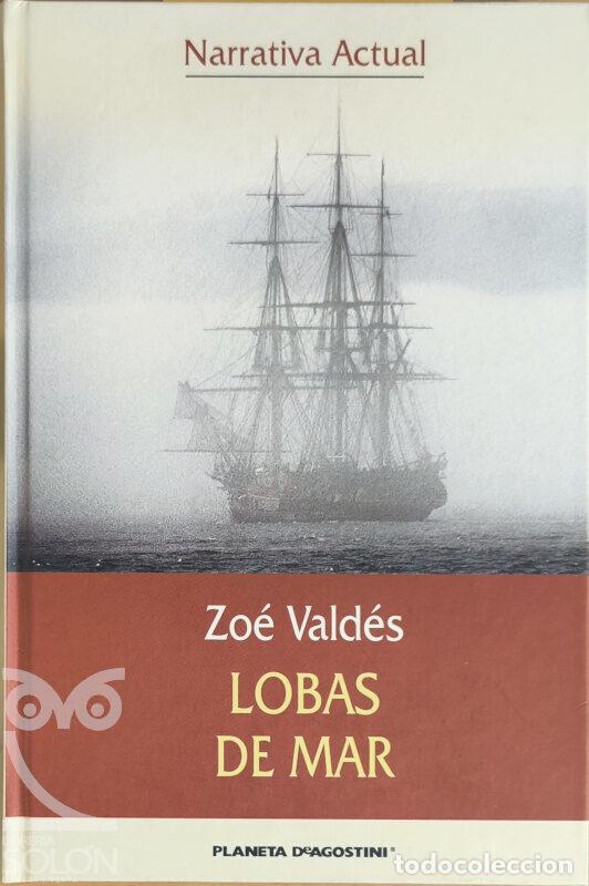 Libros: Lobas de mar - Zoe Vald&eacute;s - Foto 1