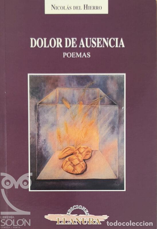 Libros: Dolor de ausencia - Nicol&aacute;s del Hierro - Foto 1