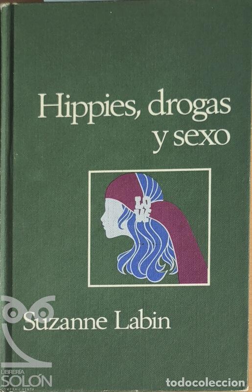 Libros: Hippies, drogas y sexo - Suzanne Labin - Foto 1