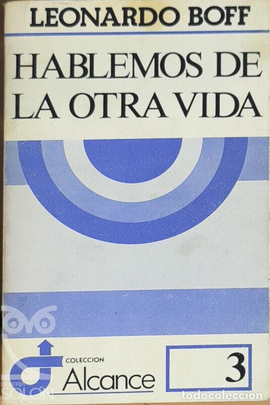Libros: Hablemos de la otra vida - Leonardo Boff - Foto 1