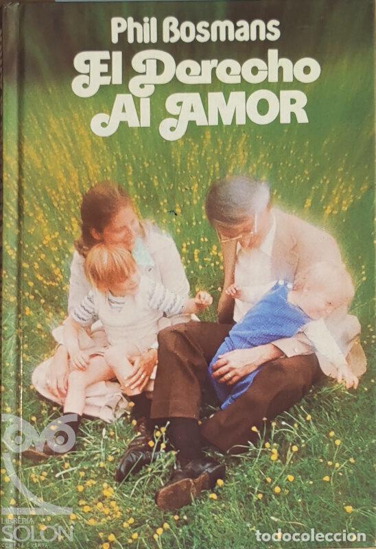 Libros: El derecho al amor - Phil Bosmans - Foto 1