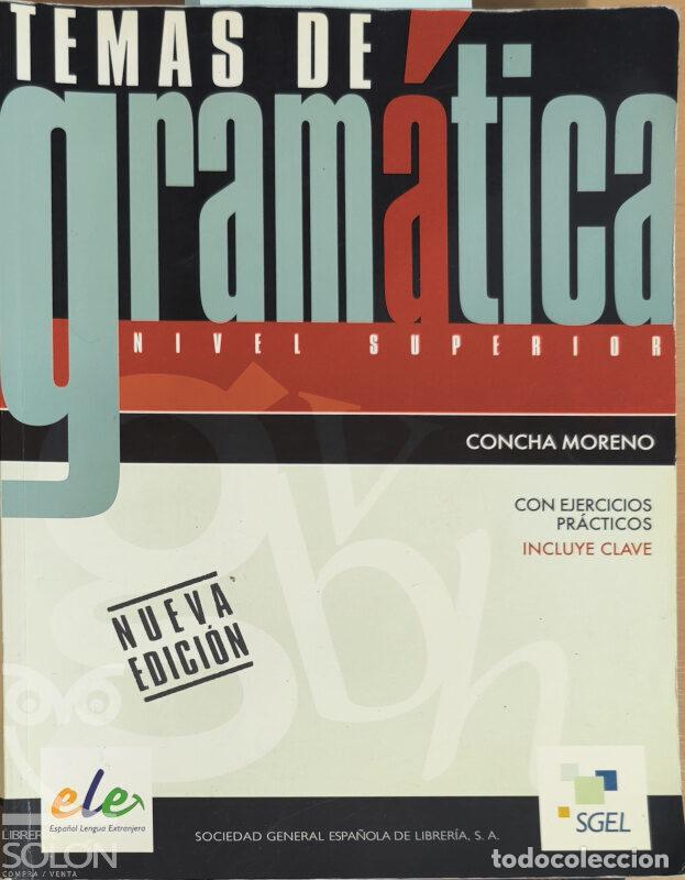 Libros: Temas de Gram&aacute;tica - Nivel Superior - Concha Moreno - Foto 1