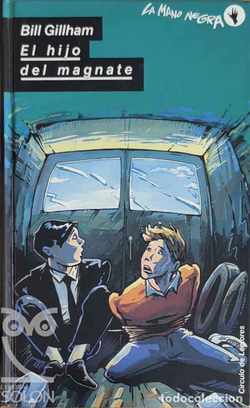 Libros: El hijo del magnate - Bill Gillham - Foto 1