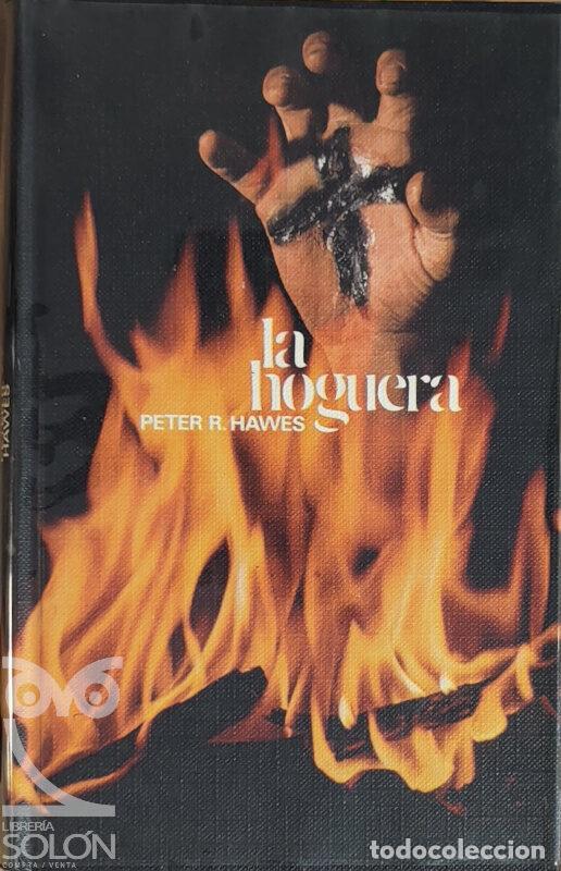 Libros: La hoguera - Peter R. Hawes - Foto 1