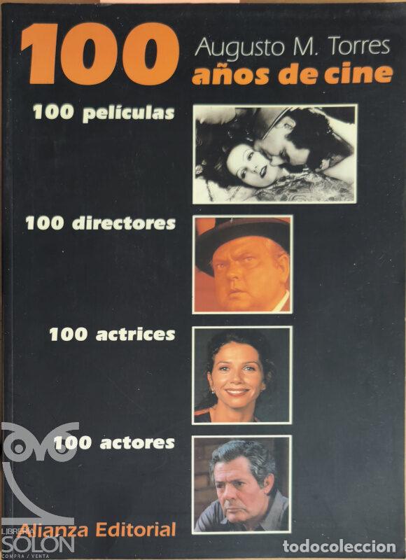 Libros: 100 a&ntilde;os de cine - Augusto Mart&iacute;nez Torres - Foto 1