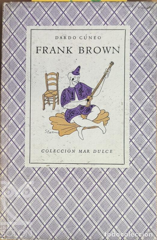 Libros: Frank Brown - Dardo C&uacute;neo - Foto 1
