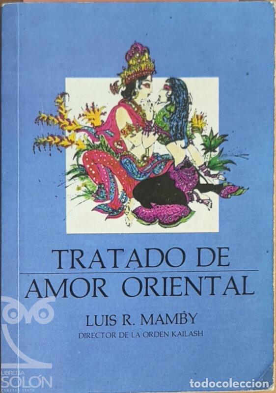 Libros: Tratado de amor oriental - Luis R. Mamby - Foto 1