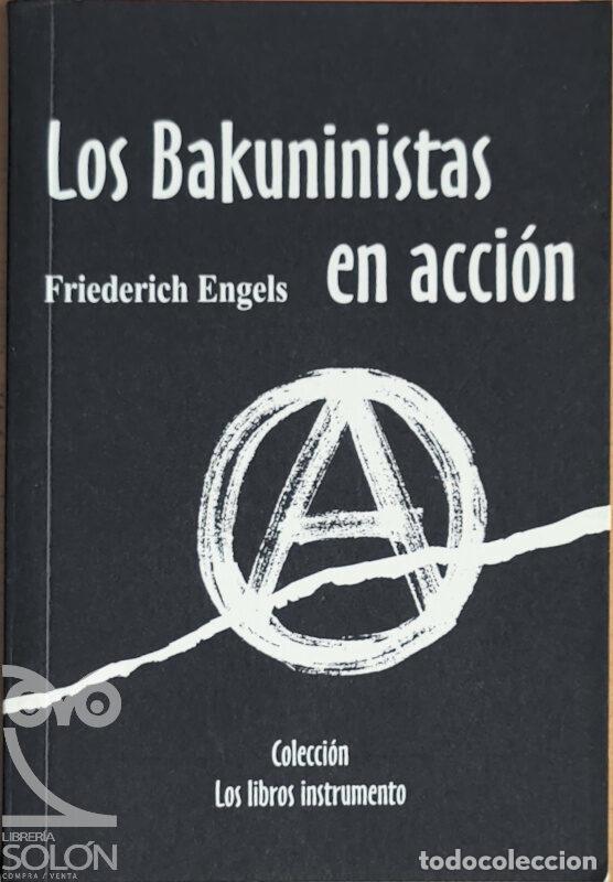 Libros: Los bakunistas en acci&oacute;n - Friederich Engels - Foto 1