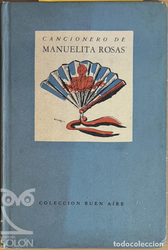 Libri di seconda mano: Cancionero de Manuelita Rosas - Rodolfo Trostin&eacute; (Recopilaci&oacute;n)