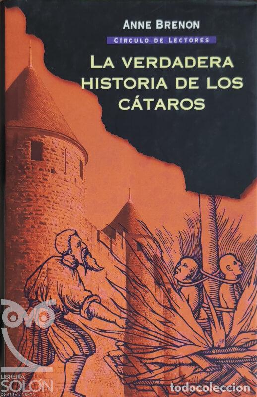 Libros: La verdadera historia de los c&aacute;taros - Anne Brenon - Foto 1