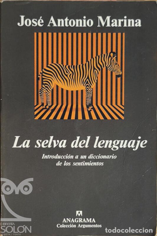 Libros: La selva del lenguaje - Jos&eacute; Antonio Marina - Foto 1
