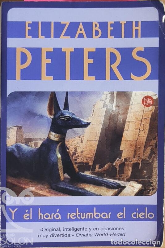 Libros: Y &eacute;l har&aacute; retumbar el cielo - Elizabeth Peters - Foto 1