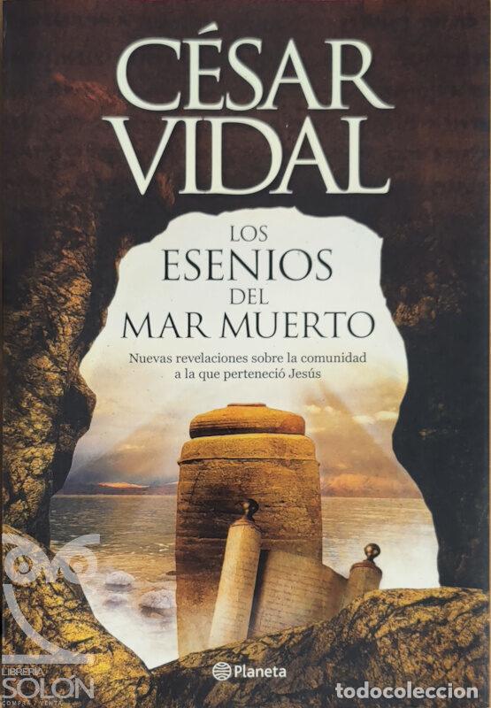 Libros: Los esenios del Mar Muerto - C&eacute;sar Vidal - Foto 1