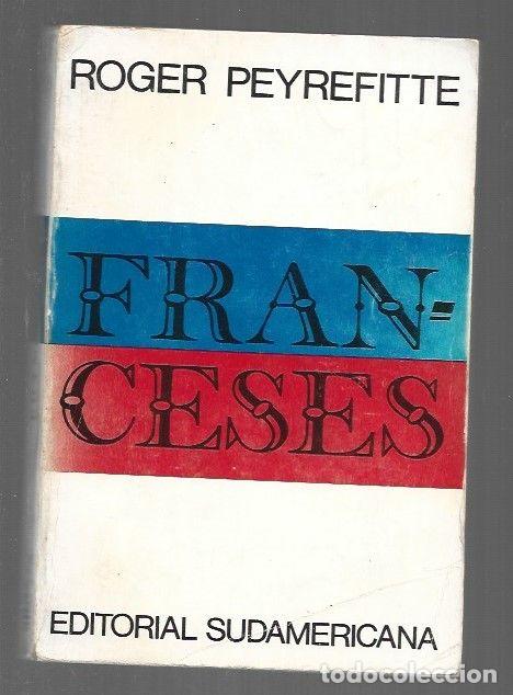 Libros: FRANCESES - PEYREFITTE, ROGER - Foto 1