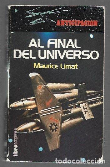 Libros: AL FINAL DEL UNIVERSO - LIMAT, MAURICE - Foto 1