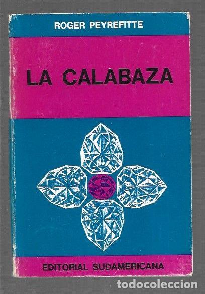 Libros: CALABAZA - LA - PEYREFITTE, ROGER - Foto 1