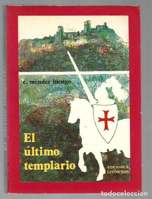 Libros: ULTIMO TEMPLARIO - EL - E. MENDEZ LUENGO - Foto 1