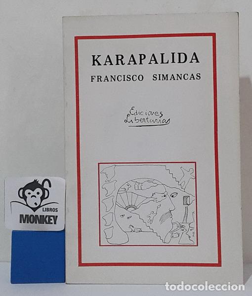 Libros: Karapalida - Francisco Simancas - Foto 1