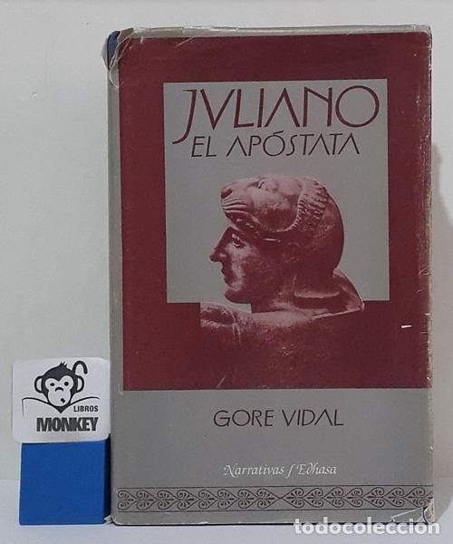 Libros: Juliano El Ap&oacute;stata - Gore Vidal - Foto 1