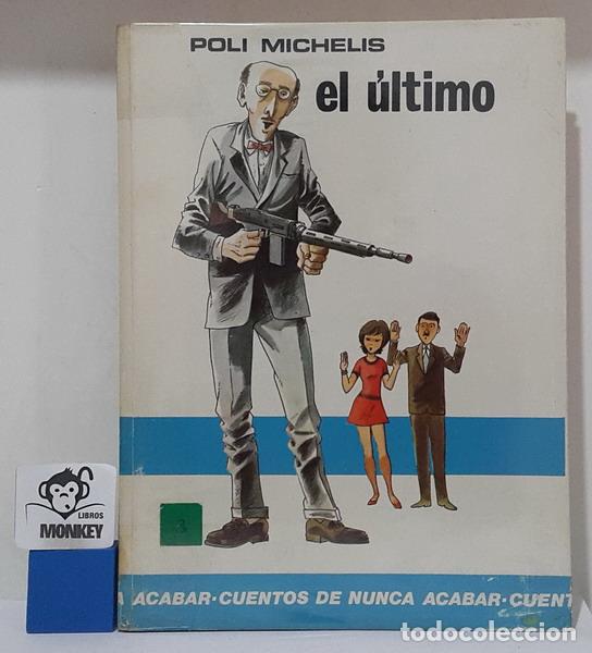 Libros: El &uacute;ltimo. El perro del remend&oacute;n - Poli Michelis - Foto 1