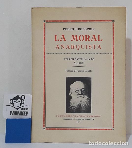 Libros: La moral anarquista - Pedro Kropotkin - Foto 1