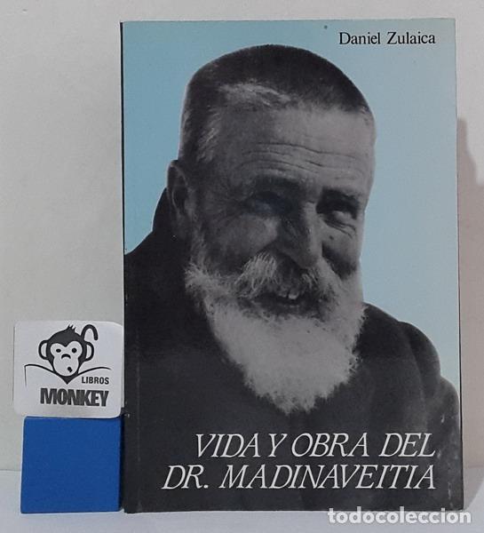 Libros: Vida y obra del Dr. Madinaveitia - Daniel Zulaica - Foto 1