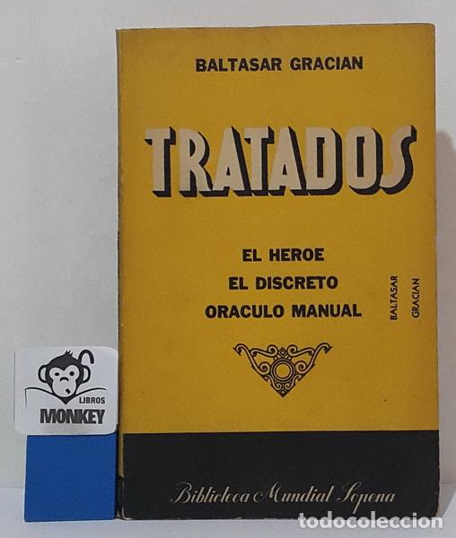 Libros: Tratados. El h&eacute;roe. El discreto. Or&aacute;culo manual - Baltazar Graci&aacute;n - Foto 1