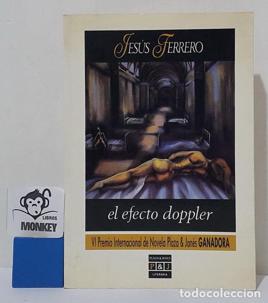 Libros: El efecto doppler - Jes&uacute;s Ferrero - Foto 1