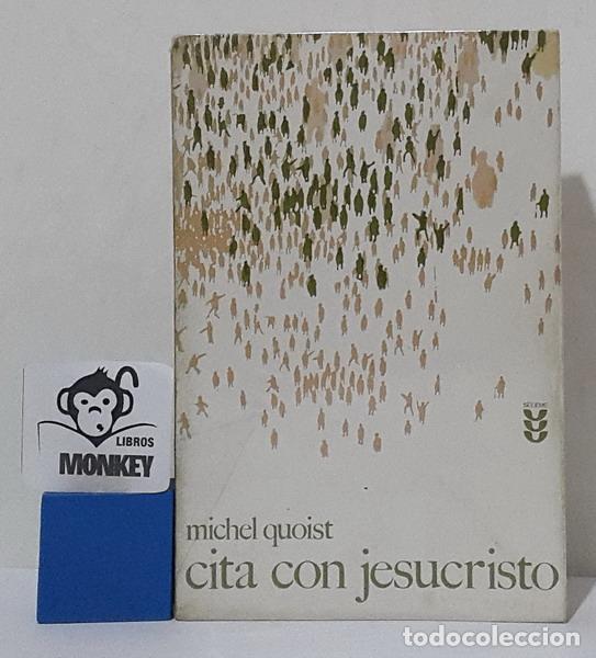 Libros: Cita con Jesuscristo - Michel Quoist - Foto 1