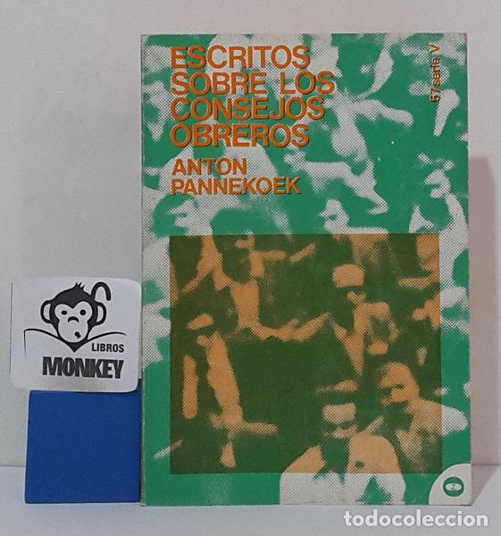 Libros: Escritos sobre los Consejos Obreros - Anton Pannekoek - Foto 1