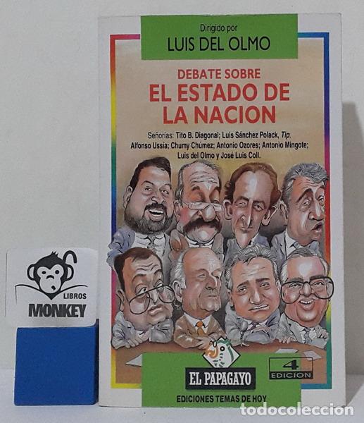 Libros: Debate sobre el estado de la naci&oacute;n - Luis del Olmo (direcci&oacute;n) - Foto 1
