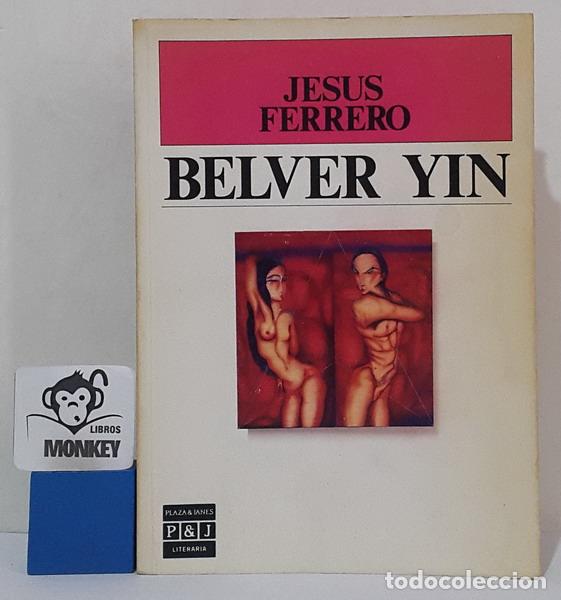 Libros: Belver Yin - Jes&uacute;s Ferrero - Foto 1