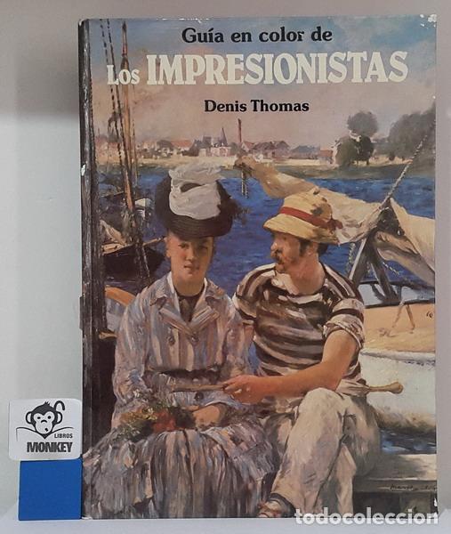 Libros: Gu&iacute;a en color de los impresionistas - Denis Thomas - Foto 1