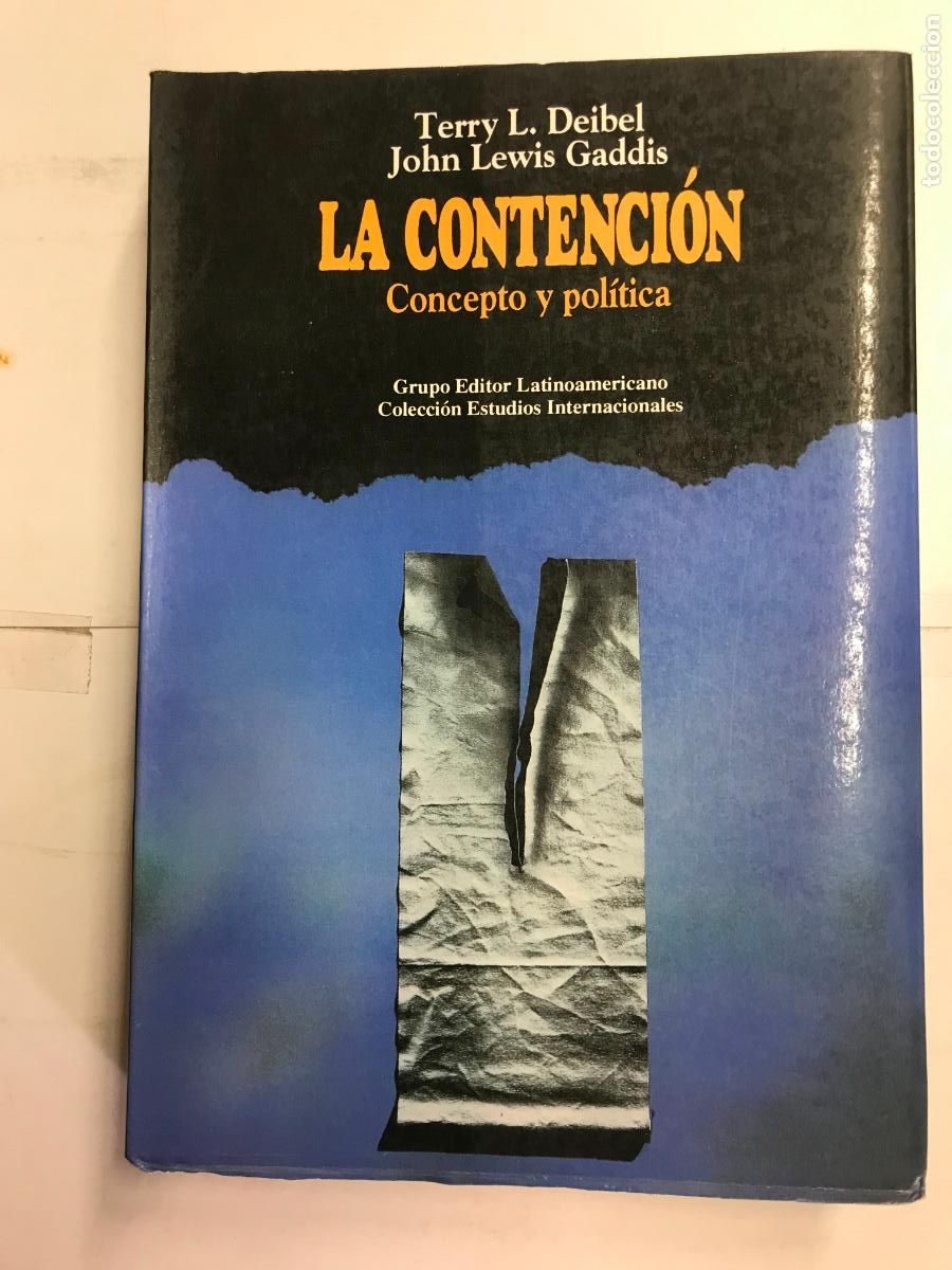 Livres: LA CONTENCI&Oacute;N. CONCEPTO Y POL&Iacute;TICA - TERRY L. DEIBEL y JOHN LEWIS GADDIS.