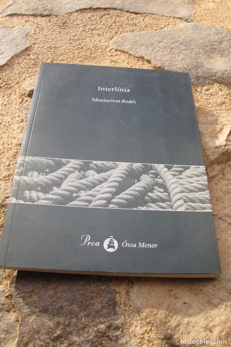 Libros: INTERLINIA. MONTSERRAT RODES. PROA OSA MENOR - Foto 1