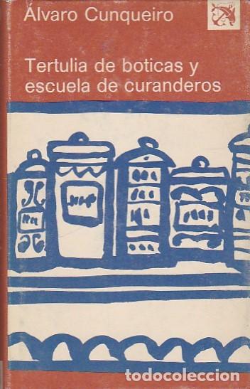 Libros: Tertulia de boticas y escuela de curanderos - CUNQUEIRO,Alvaro - Foto 1