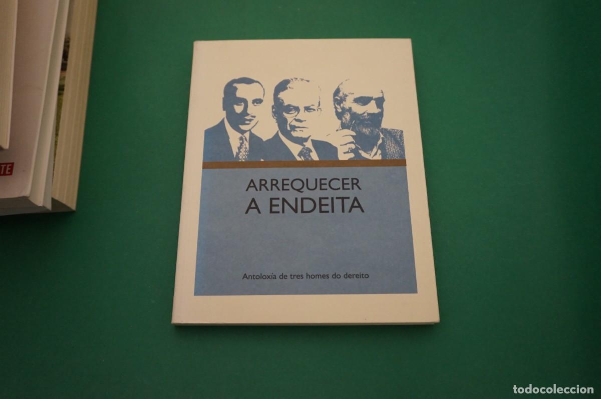Livros em segunda m&atilde;o: AR18B/ ARREQUECER A ENDEITA - ANTOLOXIA DE TRES HOMES DO DEREITO