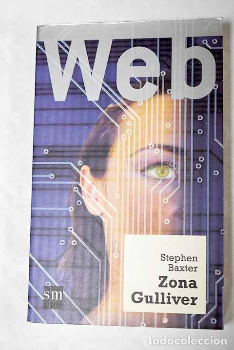 Libros: Zona Gulliver: Baxter, Stephen.- Baxter, Stephen - Foto 1