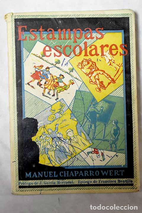 Libros: Estampas escolares.- Chaparro Wert, Manuel - Foto 1