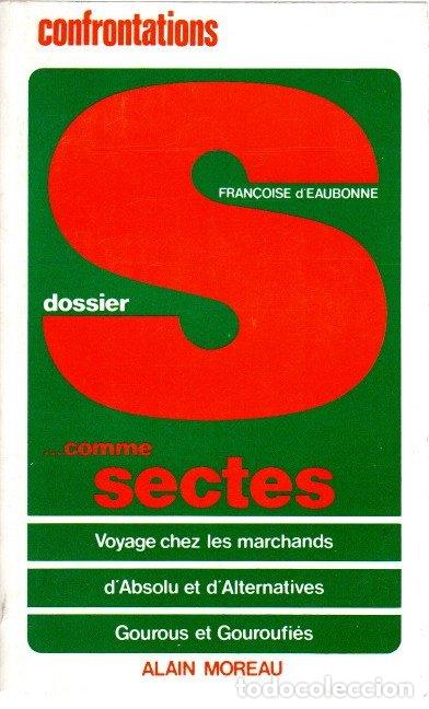 Libros: Dossier S... Comme sectes - dEaubonne, Fran&ccedil;oise - Foto 1