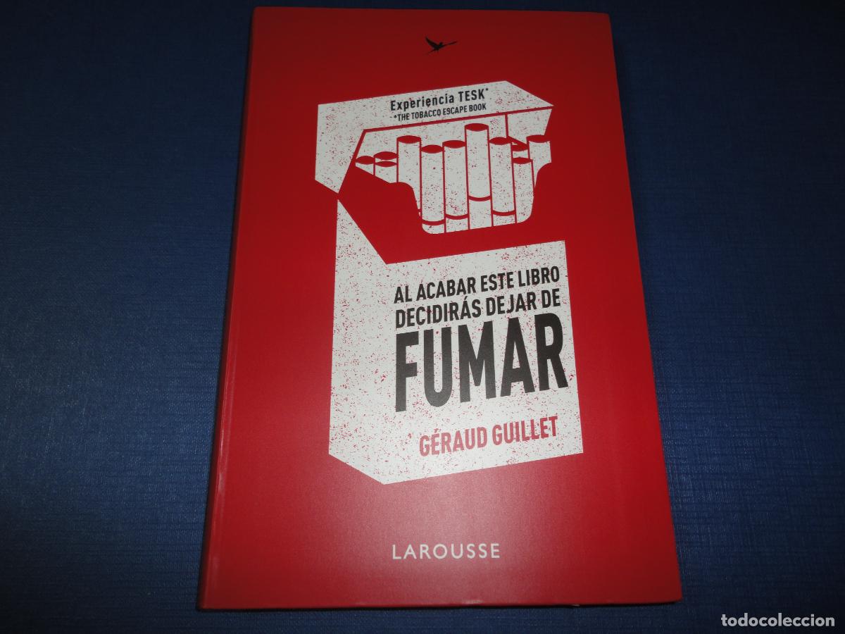 Libros: Al acabar este libro decidir&aacute;s dejar de fumar (G&eacute;raud Guillet) - F1 - Foto 1