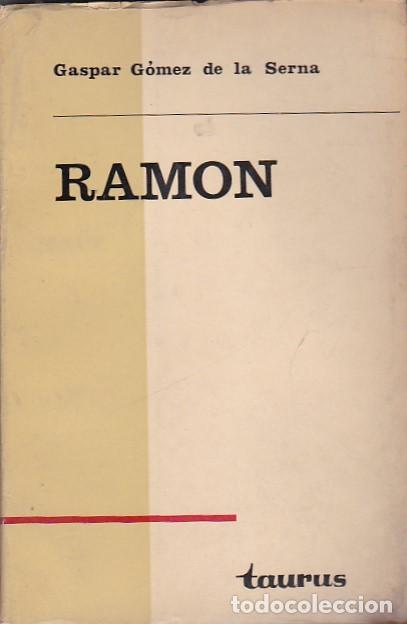 Libros: Ram&oacute;n obra y vida - GOMEZ DE LA SERNA, Gaspar - Foto 1
