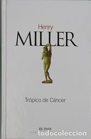 Libros: TR&Oacute;PICO DE C&Aacute;NCER - Miller,Henry - Foto 1
