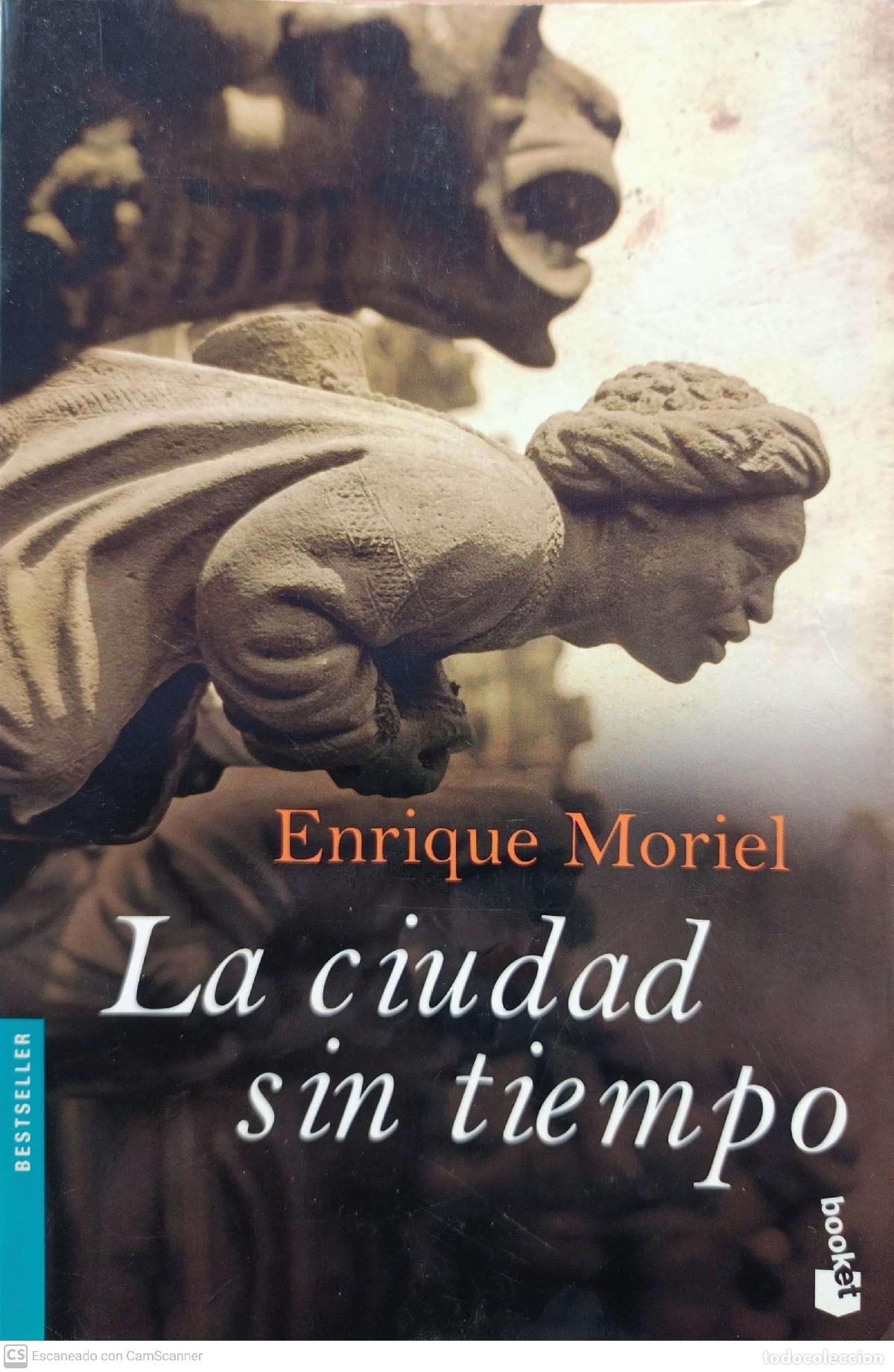 Libros: La ciudad sin tiempo - Enrique Moriel - Foto 1