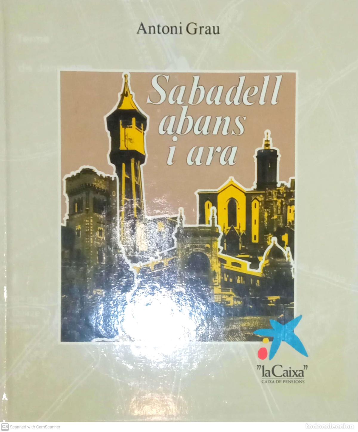 Libros: Sabadell abans i ara - Antoni Grau - Foto 1