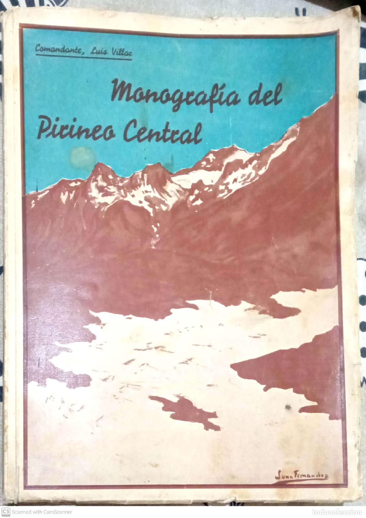 Libros: Monograf&iacute;a del Pirineo Central. Estudio cr&iacute;tico-geogr&aacute;fico hist&oacute;rico de su frontera, con normas y da