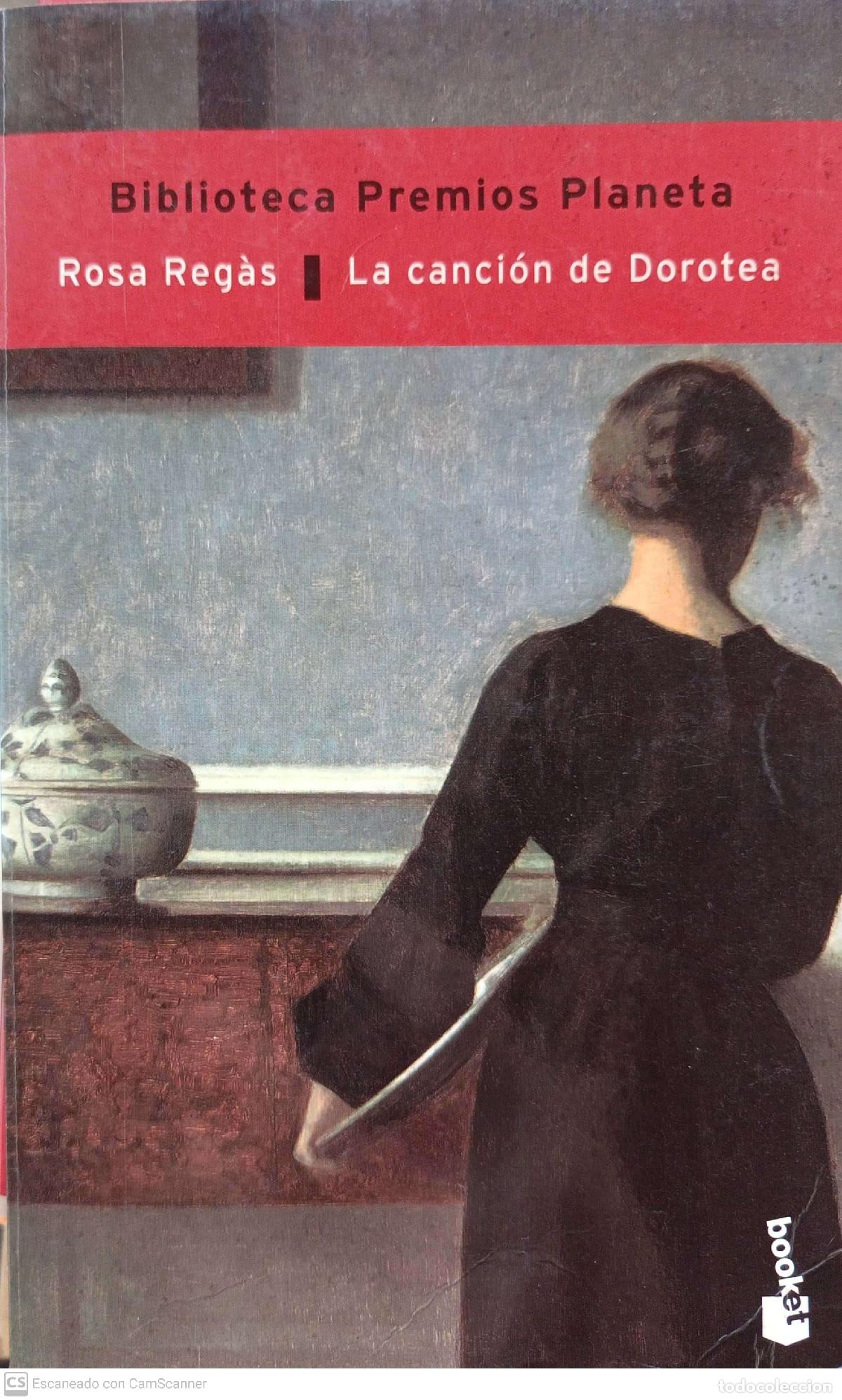 Libros: La canci&oacute;n de Dorotea - Rosa reg&agrave;s - Foto 1