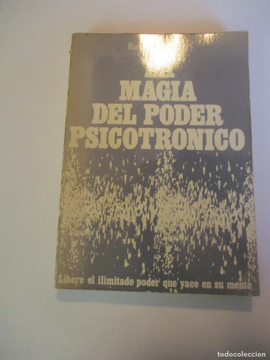 Libros: ROBERT B. STONE La magia del poder psicotr&oacute;nico W25960 - Foto 1